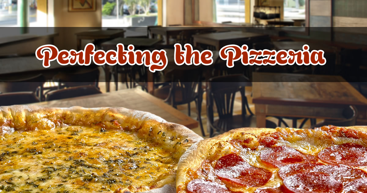 Perfecting the Pizzeria: Get Your Piece of the Pie | ACityDiscount