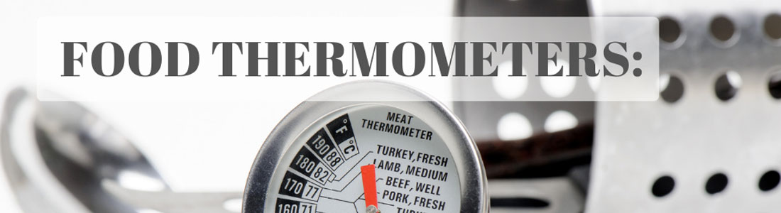 Which food thermometer is right for you?