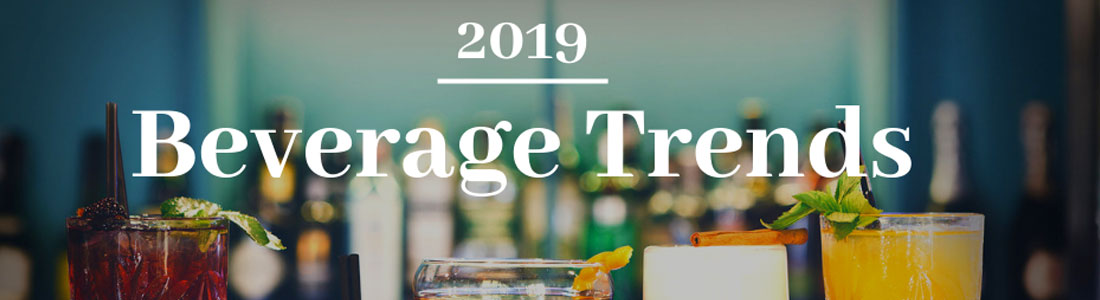Drink Up These Bar and Beverage Trends for 2019