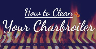 Heat of the moment: How to clean a charbroiler