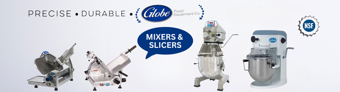 Brand Spotlight: Globe Slicers & Mixers