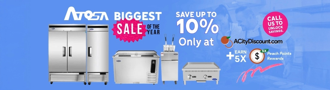 Atosa Sale - Save up to 10% off most items