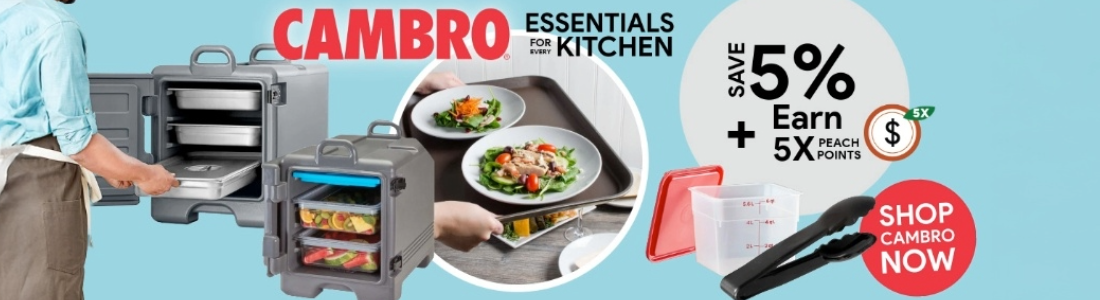 Cambro – Save 5% & Earn 5X Peach Points