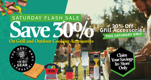 Saturday Grill Tools and Accessories - Save 30% 