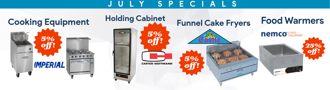 July Specials - July Specials: From Sizzle to Chill - Save on frying pans, gas connections and more