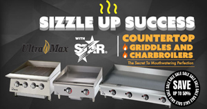 Star Ultra-Max Griddles and Charbroilers - Lowest Prices of The Year - Prices Reduced up to 50%