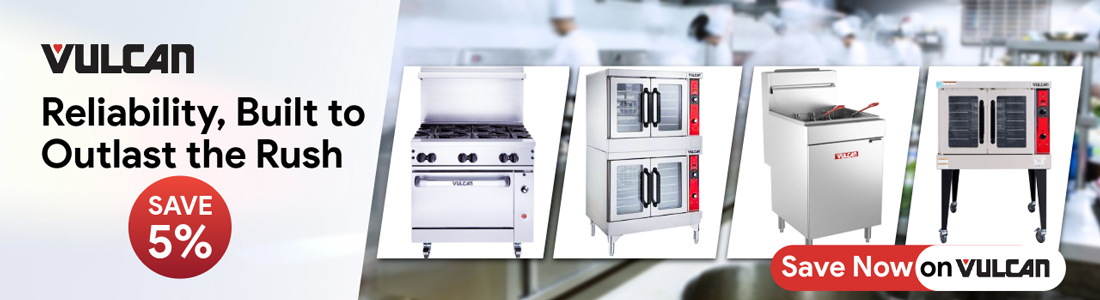 Save 5% on Vulcan Ranges, Ovens, Fryers & Griddles