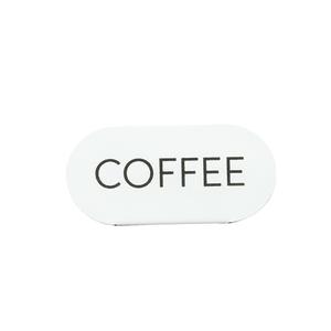 Cal-Mil 23401-1-15 Juno 4.5" x 2"H White Metal Oval Tabletop "Coffee" Sign