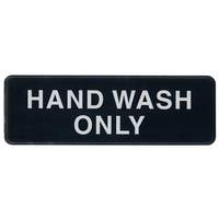 Winco 3" x 9" Hand Wash Only Sign - Black Plastic - SGN-303