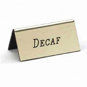 Cal-Mil 228-2-011 3" x 1.5"H Gold "Decaf" Beverage Tent Sign - 1 Doz