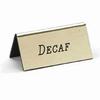 Cal-Mil 228-2-011 3in x 1.5"H Gold "Decaf" Beverage Tent Sign - 1dz 