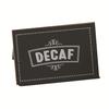Cal-Mil 3047-2 3in x 2in x 2"H Countertop "Decaf" Beverage Sign - 1dz 