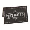 Cal-Mil 3047-3 3in x 2in x 2"H Countertop "Hot Water" Beverage Sign - 1dz 